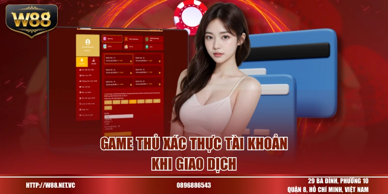 Game thủ xác thực tài khoản khi giao dịch