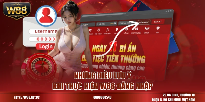 Những điều lưu ý khi thực hiện W88 đăng nhập