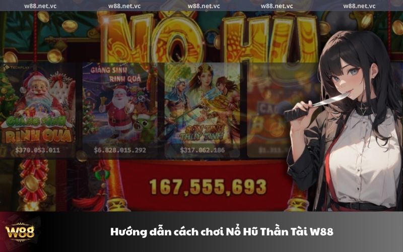 Hướng dẫn cách chơi Nổ Hũ Thần Tài W88