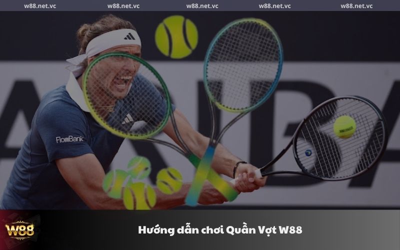 huong dan choi quan vot w88