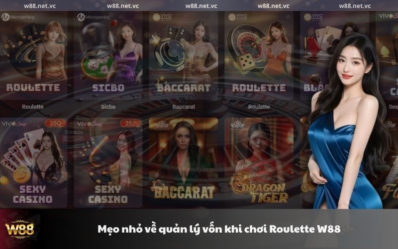 meo nho ve quan ly von khi choi roulette w88
